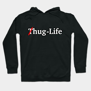 (T ) hug - Life Hoodie